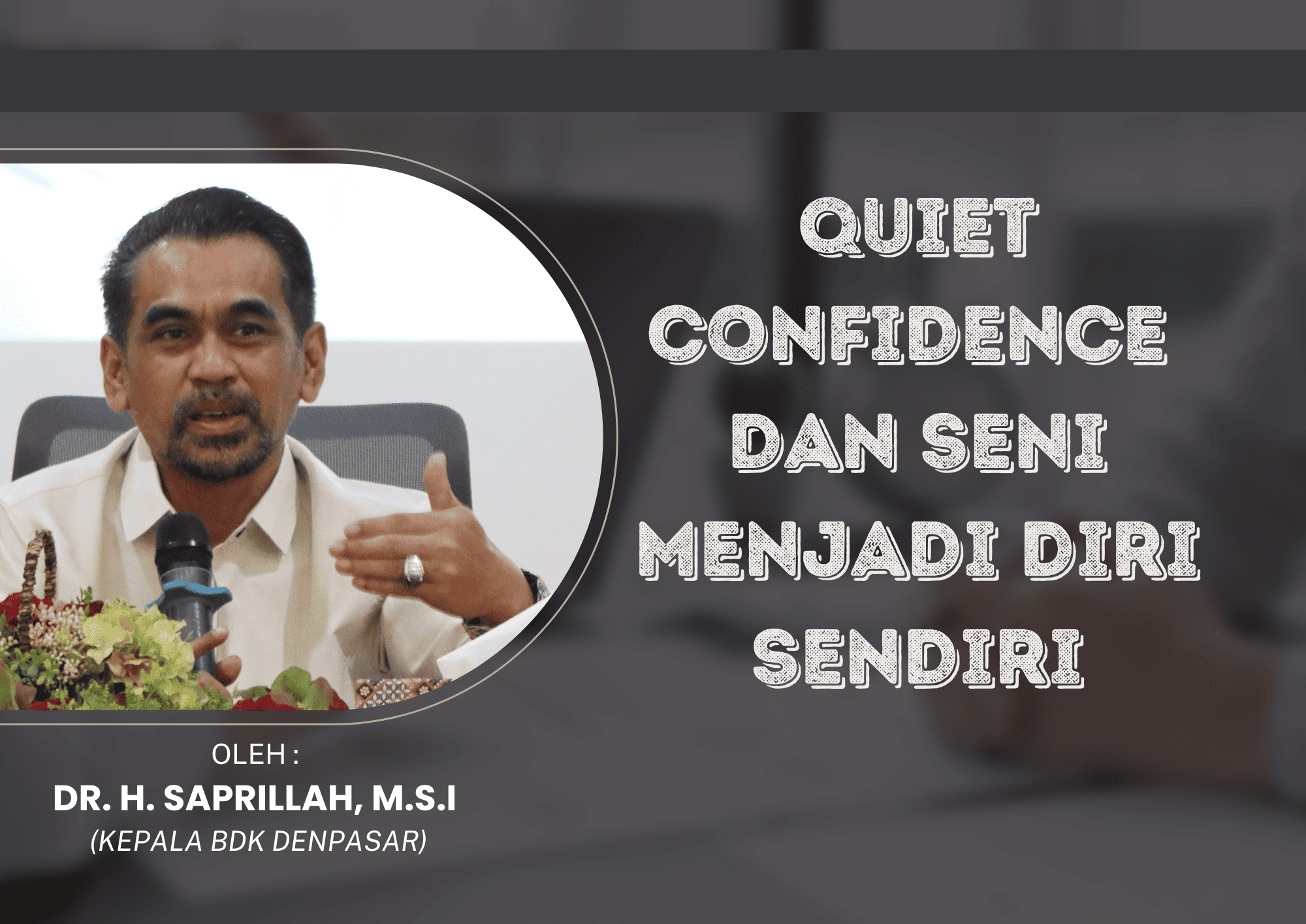 Quiet Confidence dan Seni Menjadi Diri Sendiri