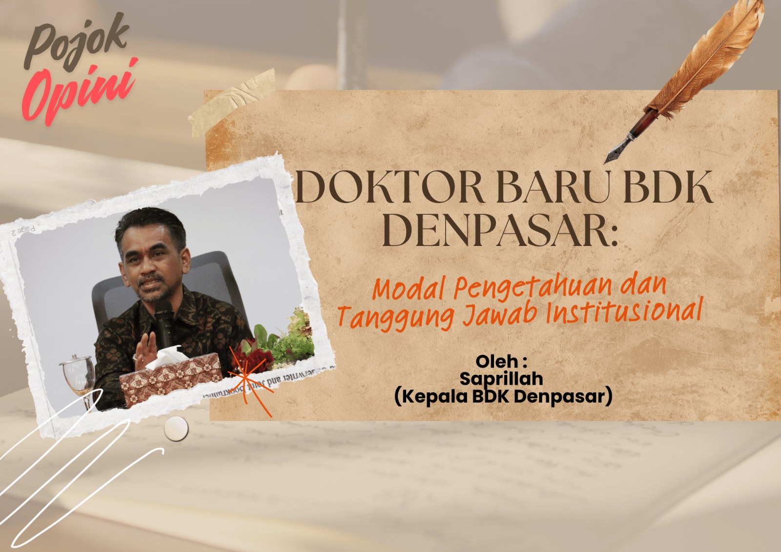 Doktor Baru BDK Denpasar: Modal Pengetahuan dan Tanggung Jawab Institusional